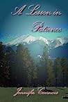 A Lesson in Patience by Jennifer Connors