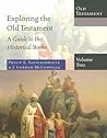 Exploring the Old Testament: A Guide to the Historical Books