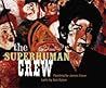 The Superhuman Crew (Getty Trust Publications: J. Paul Getty Museum)