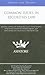 Common Issues in Securities Law: Leading Lawyers on Managing Client Expectations, Evaluating Securities Investigations, and Identifying Key Issues in U.S. Securities Law (Inside the Minds)