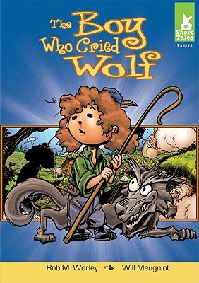 The Boy Who Cried Wolf (Library Binding)