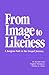 From Image to Likeness: A Jungian Path in the Gospel Journey