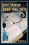 Just Voices They Are Not: The True Story Behind the Rescue Teams of the Rhode Island Nightclub Tragedy, February 20, 2003