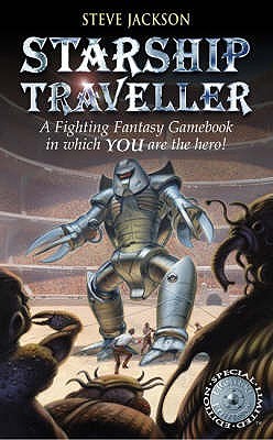 Starship Traveller (Fighting Fantasy #4)