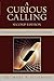 A Curious Calling: Unconscious Motivations for Practicing Psychotherapy