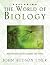 Exploring the World of Biol...