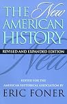 The New American History (Critical Perspectives On The Past) The New American History (Critical Perspectives On The Past)