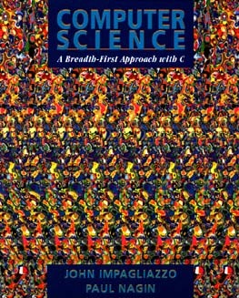Computer Science: A Breadth-First Approach with C (Paperback)