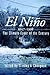 El Niño 1997-1998 by Stanley Changnon