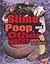 Slime, Poop, and Other Wack...