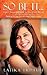 So Be It. . . by Latika Tripathi