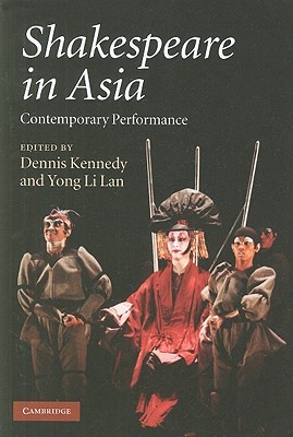 Shakespeare in Asia: Contemporary Performance (Hardcover)