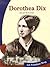Dorothea Dix by Barbara Witteman
