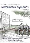 15 000 problems from Mathematical Olympiads book 8: Mathematical Competitions for University Students