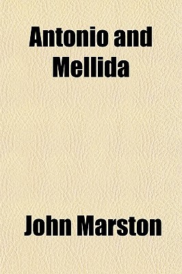 Antonio and Mellida (Paperback)