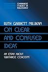 On Clear and Confused Ideas (Cambridge Studies in Philosophy) (Volume 0) On Clear and Confused Ideas (Cambridge Studies in Philosophy) (Volume 0)