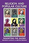 Religion and Popular Culture: Rescripting the Sacred