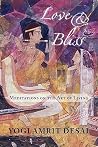 Love & Bliss: Meditations on the Art of Living Love & Bliss: Meditations on the Art of Living
