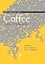 Coffee: Recent Developments