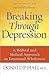 Breaking Through Depression...