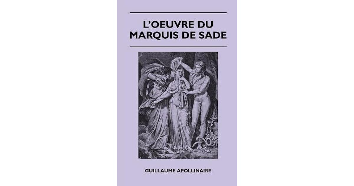 L'Oeuvre du Marquis de Sade by Marquis de Sade