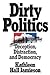 Dirty Politics: Deception, ...