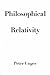 Philosophical Relativity