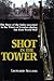 Shot in the Tower