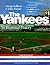 The Yankees: An Illustrated History (Baseball In America)