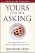 Yours for the Asking: An In...