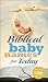 Biblical Baby Names for Tod...