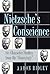 Nietzsche's Conscience by Aaron Ridley