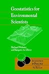 Geostatistics for Environmental Scientists (Statistics in Practice)