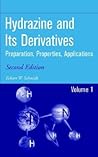 Hydrazine and Its Derivatives: Preparation, Properties, Applications, 2 Volume Set