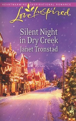 Silent Night in Dry Creek (Love Inspired)