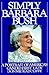 Simply Barbara Bush: A Port...