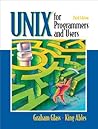 UNIX for Programmers and Users UNIX for Programmers and Users