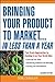 Bringing Your Product to Ma...