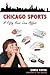 Chicago Sports a Fifty Year...