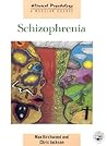 Schizophrenia (Clinical Psychology: A Modular Course)