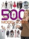 500 Model Poses 500 Model Poses