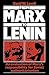 From Marx to Lenin: An evaluation of Marx's responsibility for Soviet authoritarianism