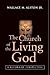 The Church of the Living God: A Reformed Perspective