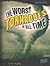 The Worst Tornadoes of All ...