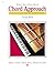Alfred's Basic Piano Chord Approach Lesson Book, Bk 1: A Piano Method for the Later Beginner (Alfred's Basic Piano Library, Bk 1)