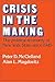 Crisis in the Making: The Political Economy of New York State since 1945 (Studies in Economic History and Policy: USA in the Twentieth Century)