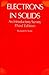 Electrons in Solids: An Introductory Survey