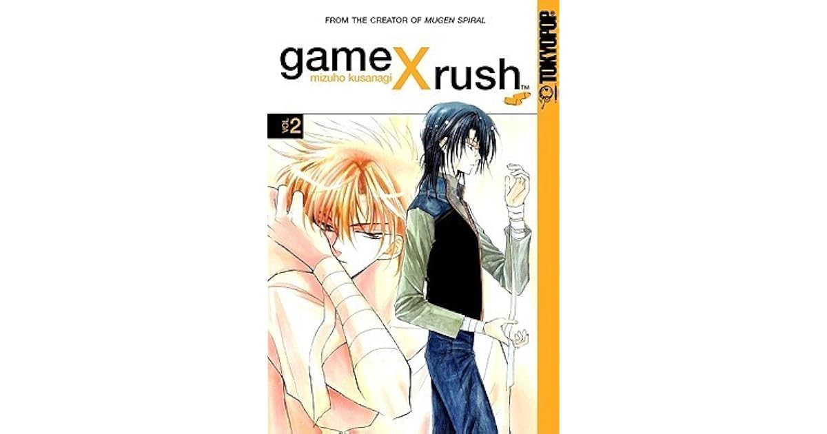Game X Rush, Volume 2 (Game X Rush, #2) by Mizuho Kusanagi