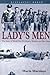 Lady's Men: The Story of World War II's Mystery Bomber and Her Crew (Bluejacket Books)
