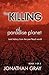 The Killing of Paradise Planet
